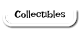 Collectibles